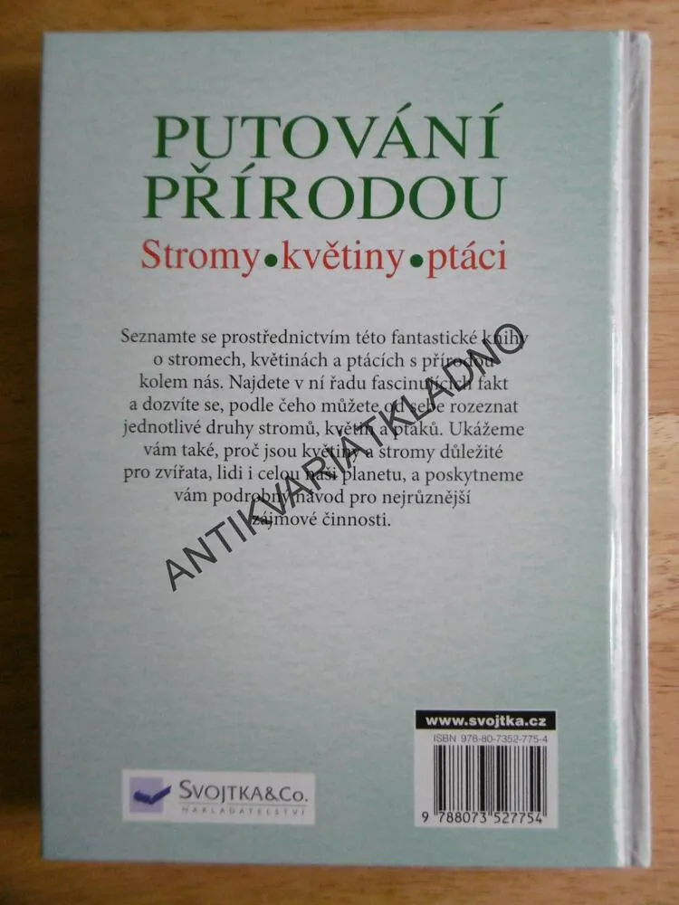 PUTOVÁNÍ PŘÍRODOU, STROMY, KVĚTINY, PTÁCI