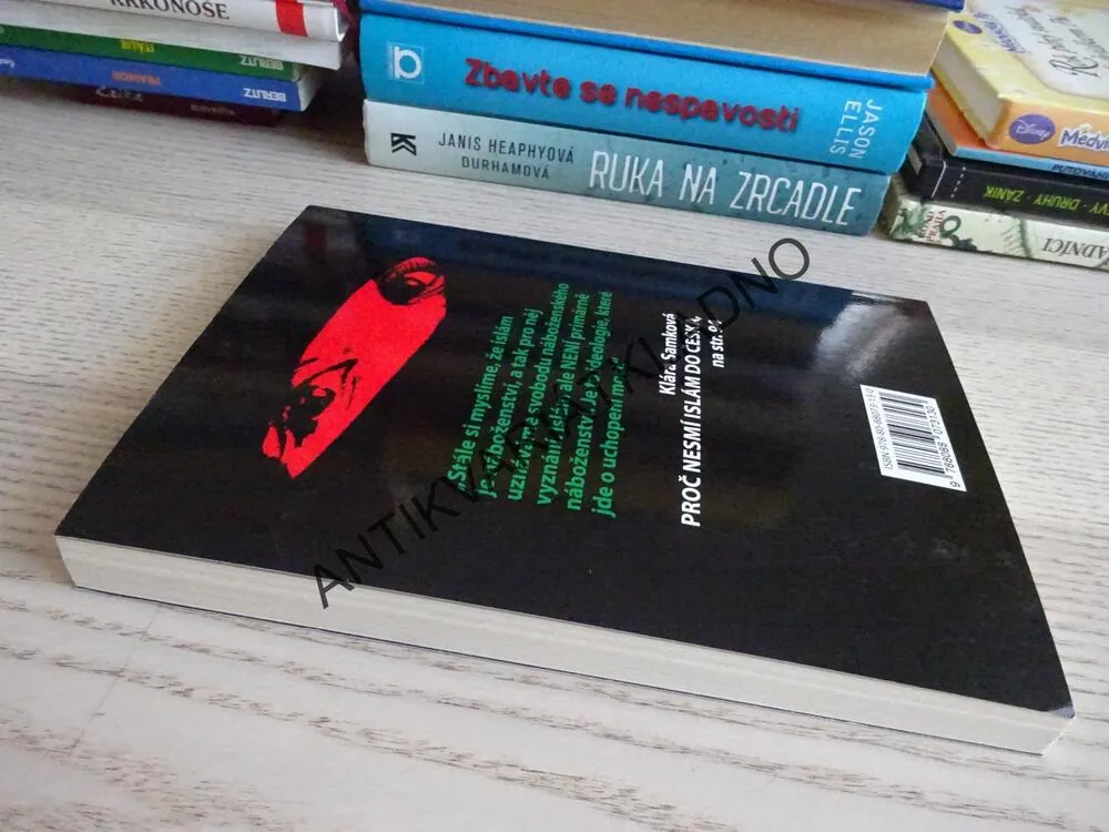 PROČ ISLÁM NESMÍ DO ČESKA, KLÁRA SAMKOVÁ, **an