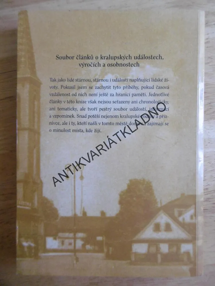 ZAJÍMAVOSTI O KRALUPECH NAD VLTAVOU, JOSEF STUPKA, 750 LET, **an