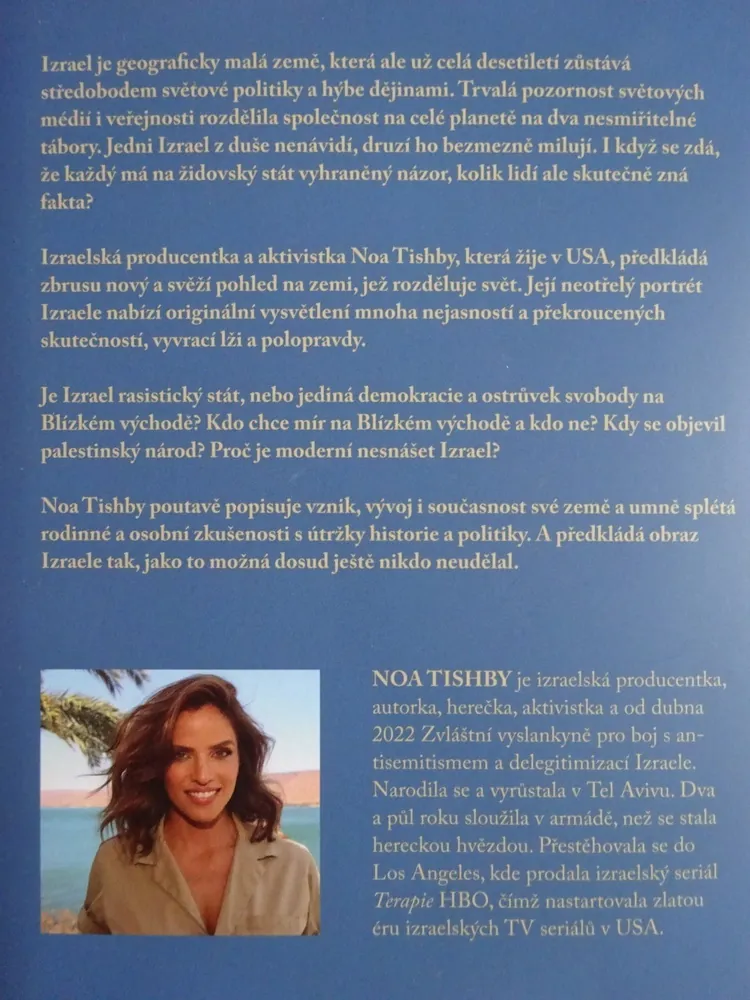 IZRAEL, ZEMĚ, KTEROU NIKDO NECHÁPE, NOA TISHBY, **an