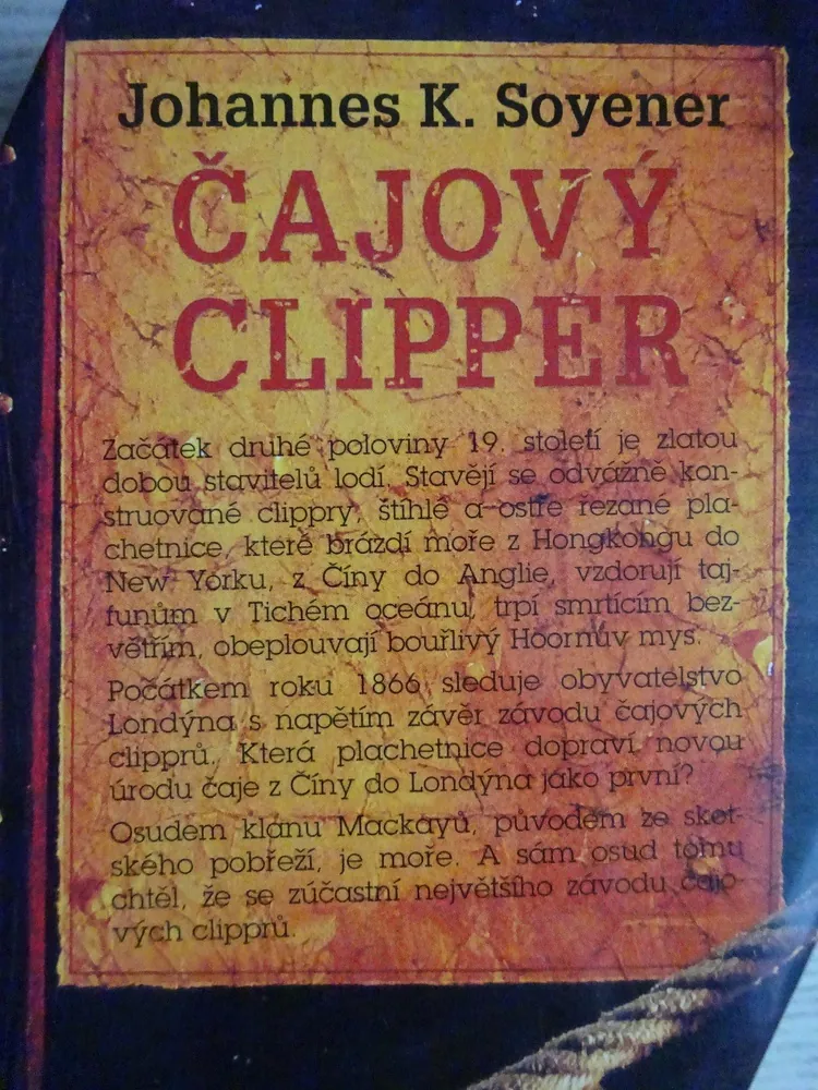 ČAJOVÝ CLIPPER, JOHANNES K. SOYENER, **an