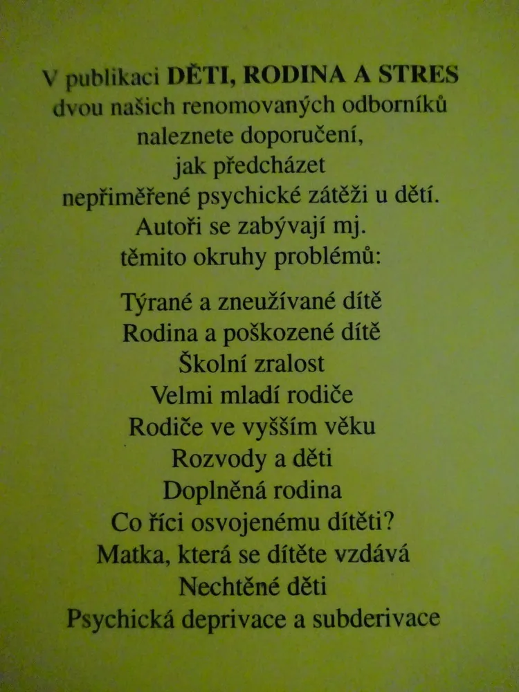 DĚTI, RODINA A STRES, ZDENĚK MATĚJČEK, ZDENĚK DYTRYCH, **an