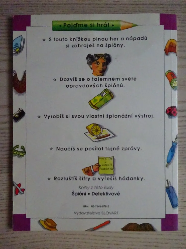ŠPIÓNI, POJĎME SI HRÁT, **an