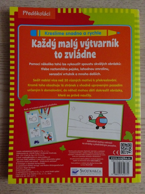 KAŽDÝ MALÝ VÝTVARNÍK TO ZVLÁDNE, KRESLÍME SNADNO A RYCHLE, **an