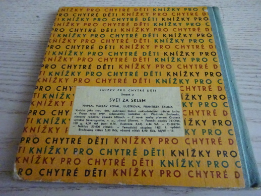 SVĚT ZA SKLEM, FRANTIŠEK ŠKODA, VÁCLAV KOVAL, **an
