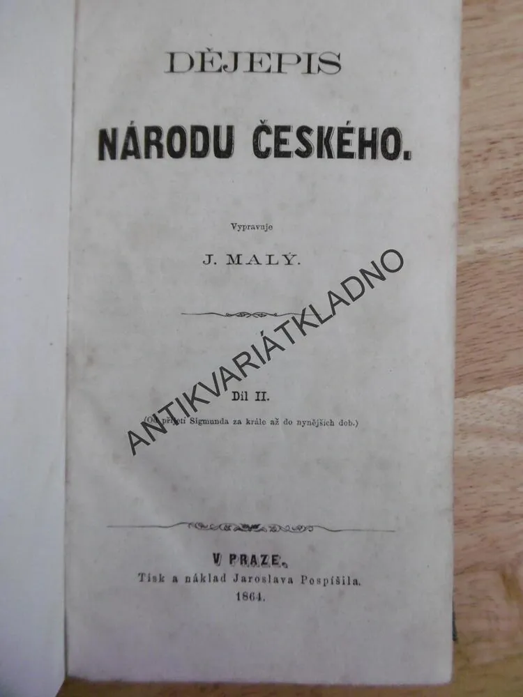DĚJEPIS NÁRODU ČESKÉHO, 1-2, J.MALÝ, 1864