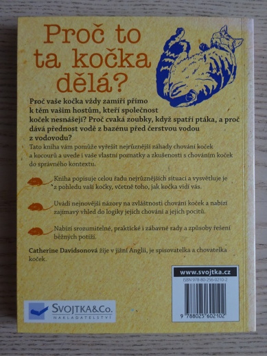 PROČ TO TA KOČKA DĚLÁ?, VYČERPÁVAJÍCÍ ODPOVĚDI NA 50 OTÁZEK, KTERÉ SI KLADE KAŽDÝ MAJITEL KOČKY, **an