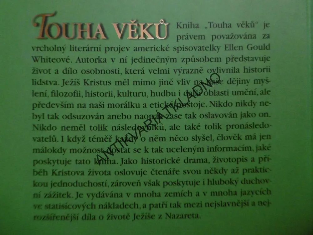 TOUHA VĚKŮ, ELLEN GOULD WHITEOVÁ, **an