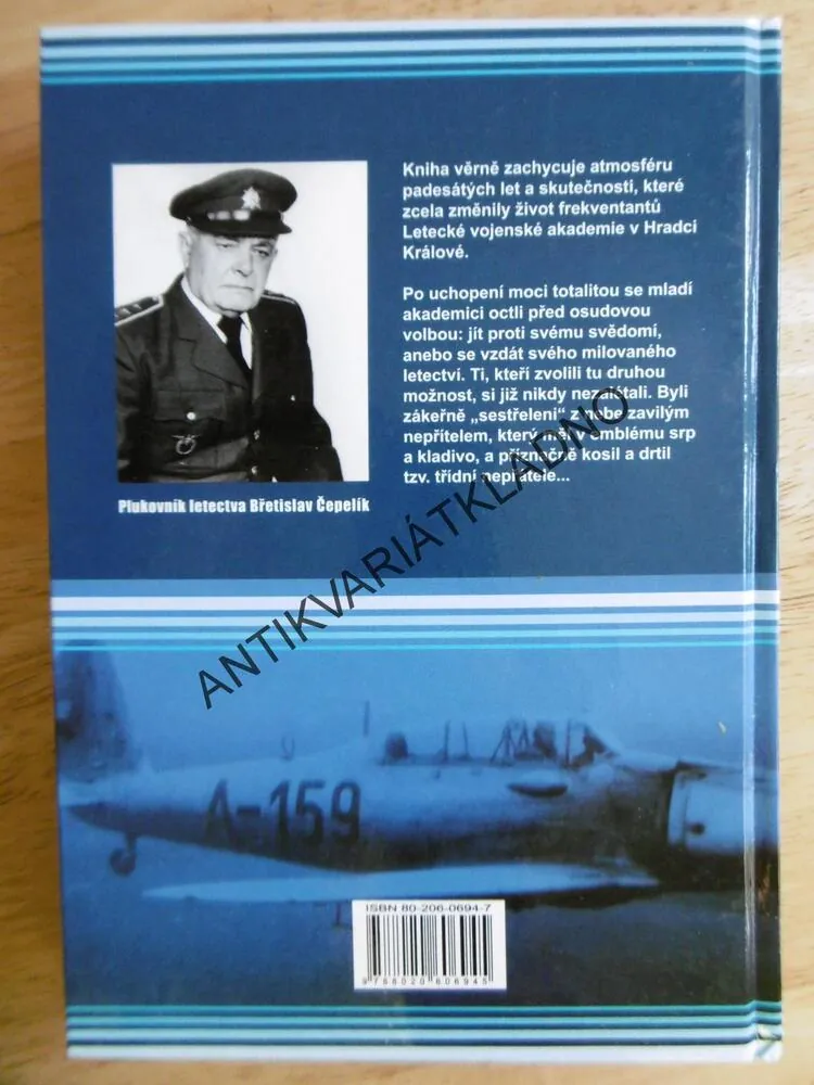 SMETENI Z VÝŠIN, LETEČTÍ VOJENŠTÍ AKADEMICI VZPOMÍNAJÍ, B. ČEPELÍK, **an
