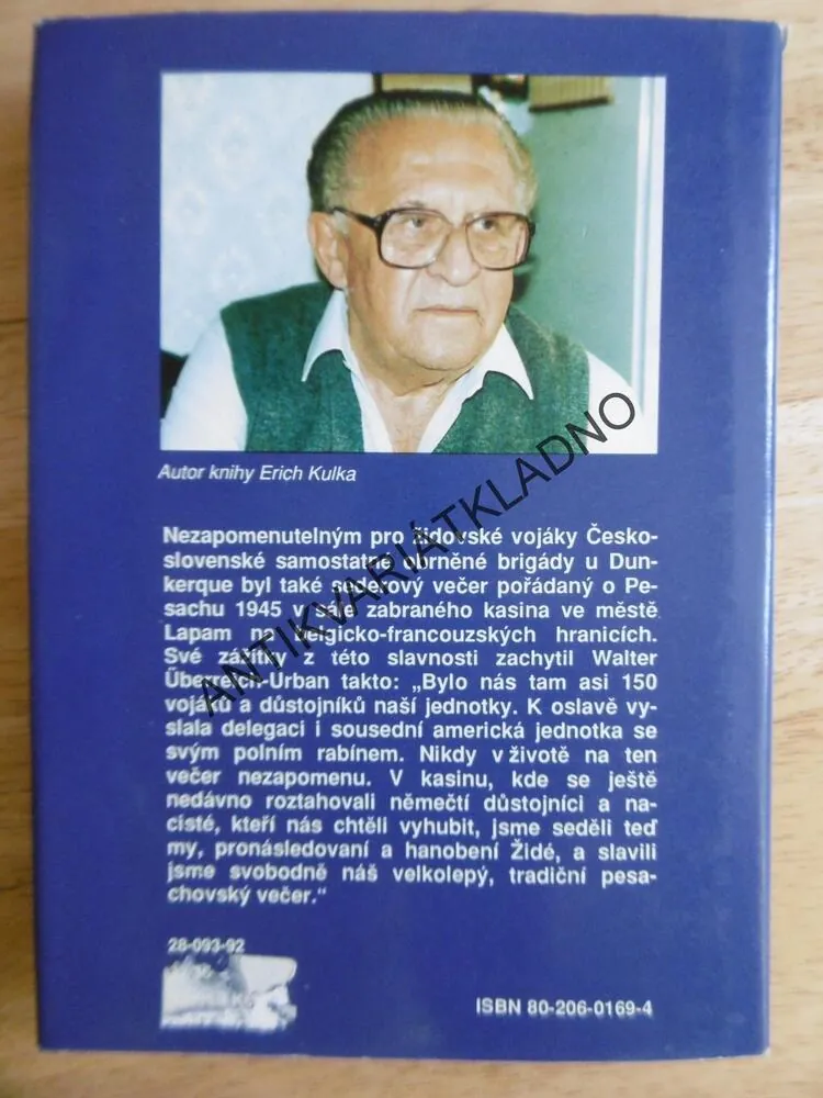 ŽIDÉ V ČESKOSLOVENSKÉM VOJSKU NA ZÁPADĚ, ERICH KULKA