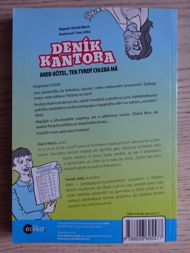 DENÍK KANTORA ANEB UČITEL, TEN TVRDÝ CHLEBA MÁ, DAVID MACH, TOM JIRKŮ, **an