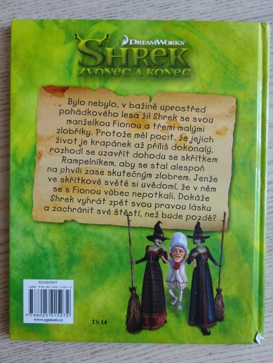 SHREK, ZVONEC A KONEC ANEB JAK TO BYLO VE FILMU, **an