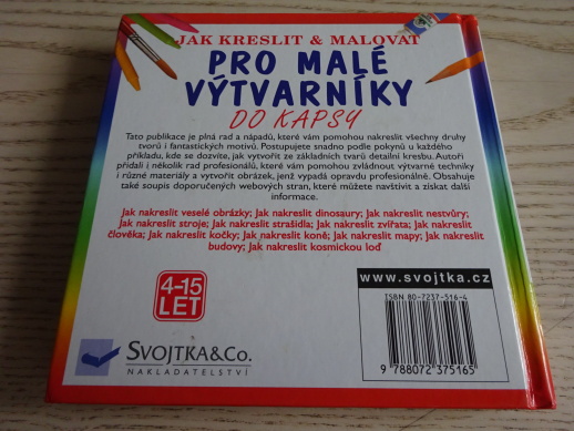 PRO MALÉ VÝTVARNÍKY, JAK KRESLIT A MALOVAT, **an