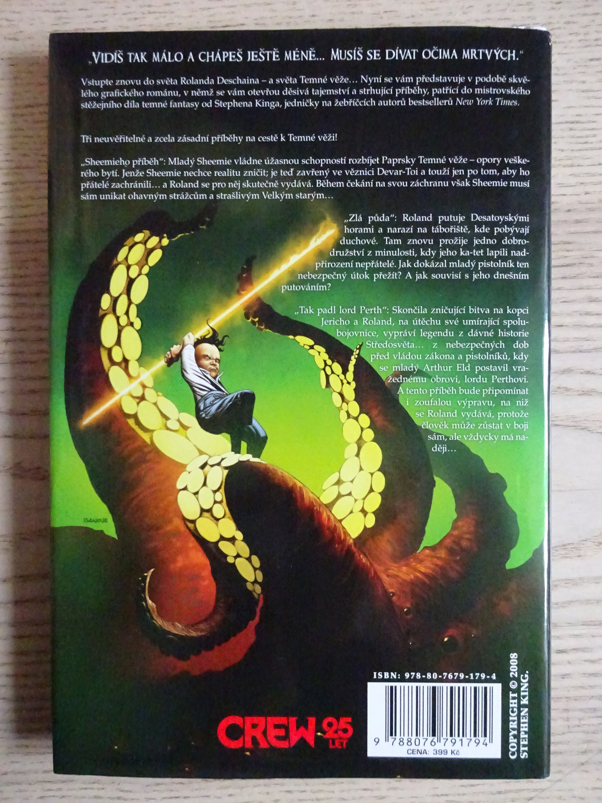 TEMNÁ VĚŽ, PISTOLNÍK, POSLEDNÍ VÝSTŘELY, STEPHEN KING, **an