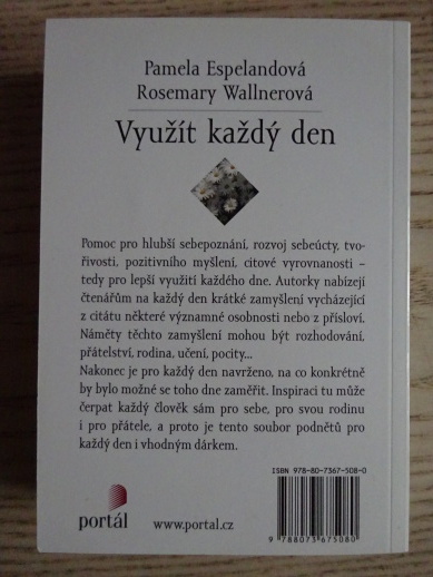 VYUŽÍT KAŽDÝ DEN, PAMELA ESPELANDOVÁ, ROSEMARY WALLNEROVÁ, **an