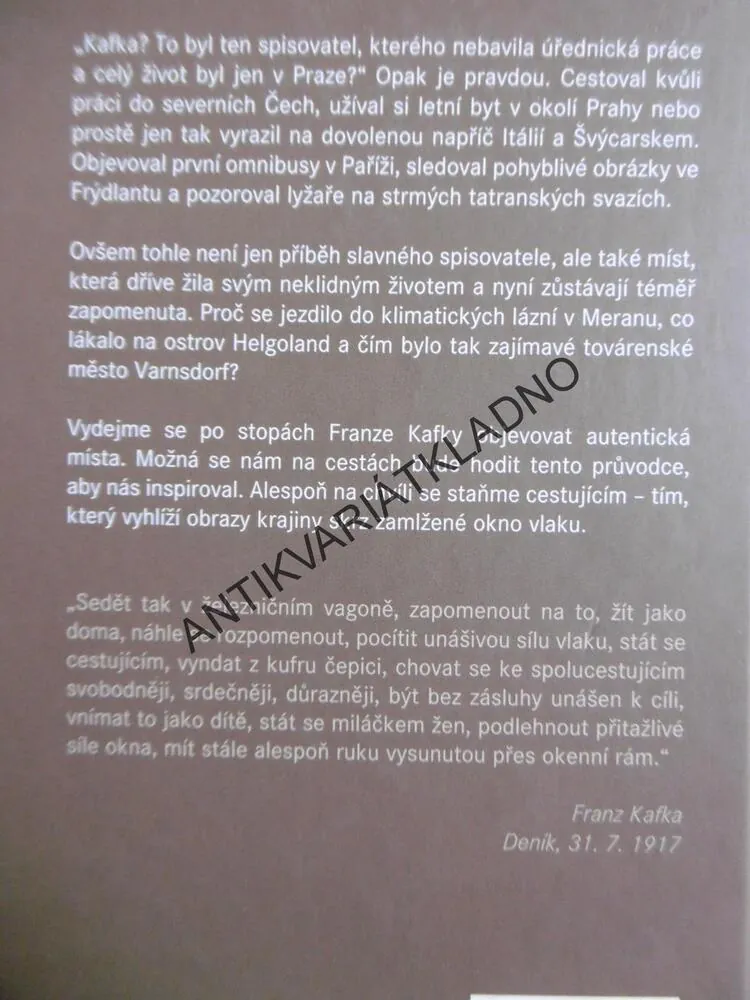 NA CESTÁCH S FRANZEM KAFKOU, FRANZ KAFKA, PRŮVODCE