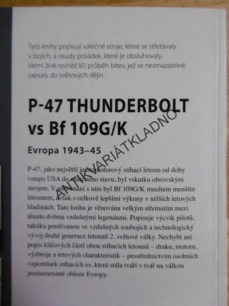 P-47 THUNDERBOLT VS BF 109 G/K, EVROPA 1943-45, M.BOWMAN
