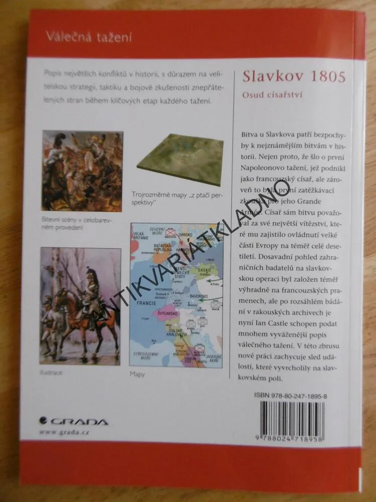 SLAVKOV 1805, OSUD CÍSAŘSTVÍ, VÁLEČNÁ TAŽENÍ, IAN CASTLE, **an