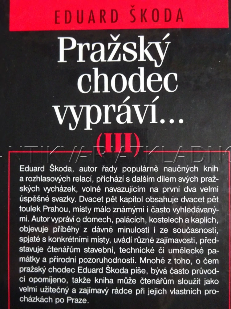 PRAŽSKÝ CHODEC VYPRÁVÍ... III, PRAHA, EDUARD ŠKODA, **an