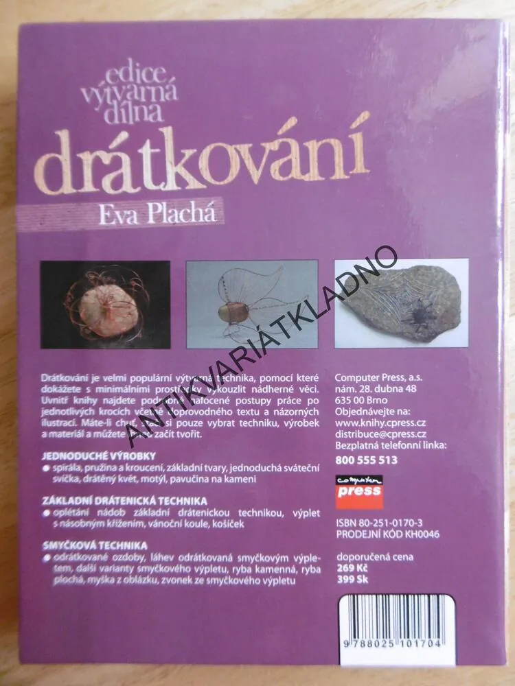 DRÁTKOVÁNÍ, EVA PLACHÁ, HOBBY, **an