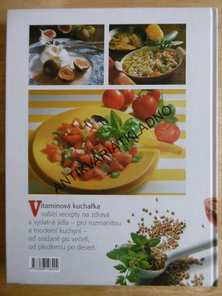 VITAMÍNOVÁ KUCHAŘKA, VÍCE NEŽ 380 RECEPTŮ NA CHUTNÁ JÍDLA, **an
