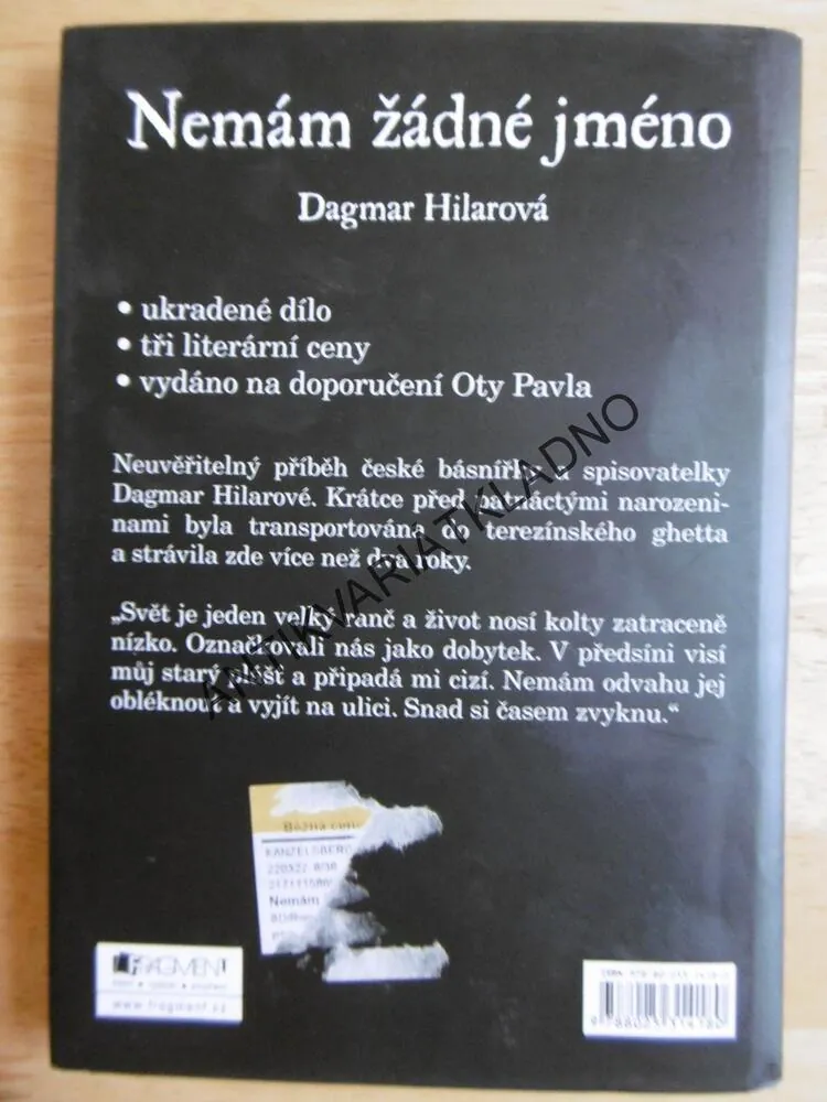 NEMÁM ŽÁDNÉ JMÉNO, DAGMAR HILAROVÁ, TEREZÍN