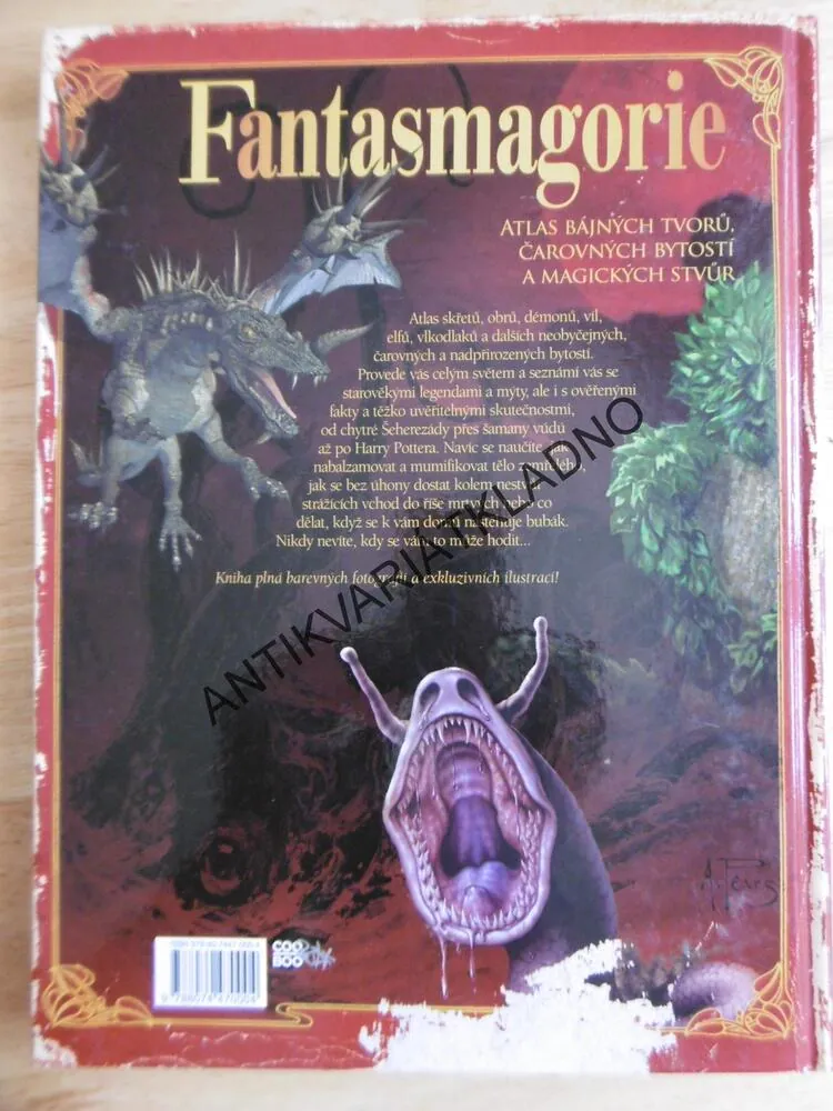 FANTASMAGORIE, ATLAS BÁJNÝCH TVORŮ, ČAROVNÝCH BYTOSTÍ A