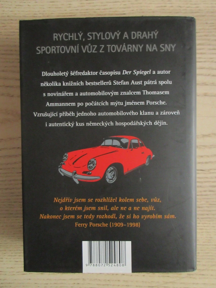 SÁGA RODU PORSCHE, STEFAN AUST, THOMAS AMMANN, **an