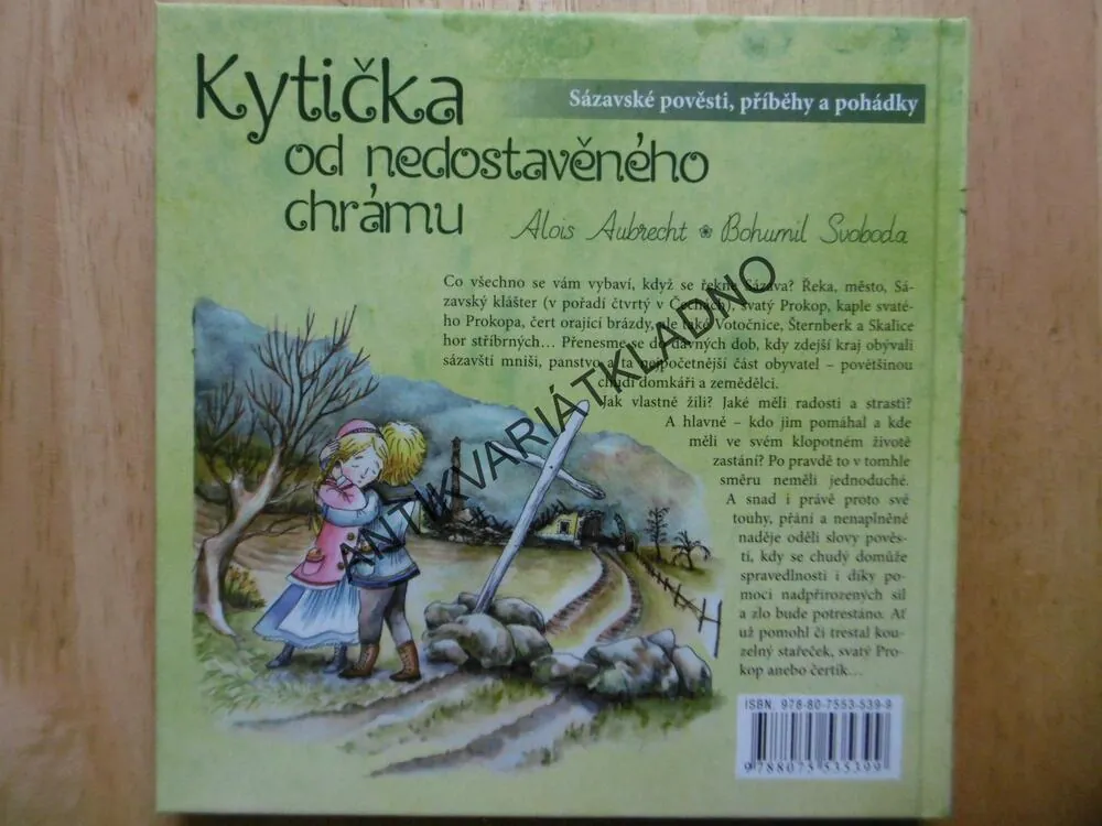 KYTIČKA OD NEDOSTAVĚNÉHO CHRÁMU, SÁZAVSKÉ POVĚSTI, AUBRECHT, SVOBODA, **an