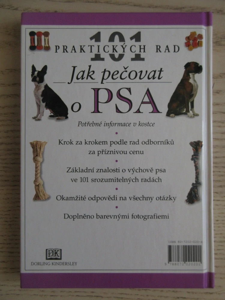101 PRAKTICKÝCH RAD JAK PEČOVAT O PSA, BRUCE FOGLE, **an