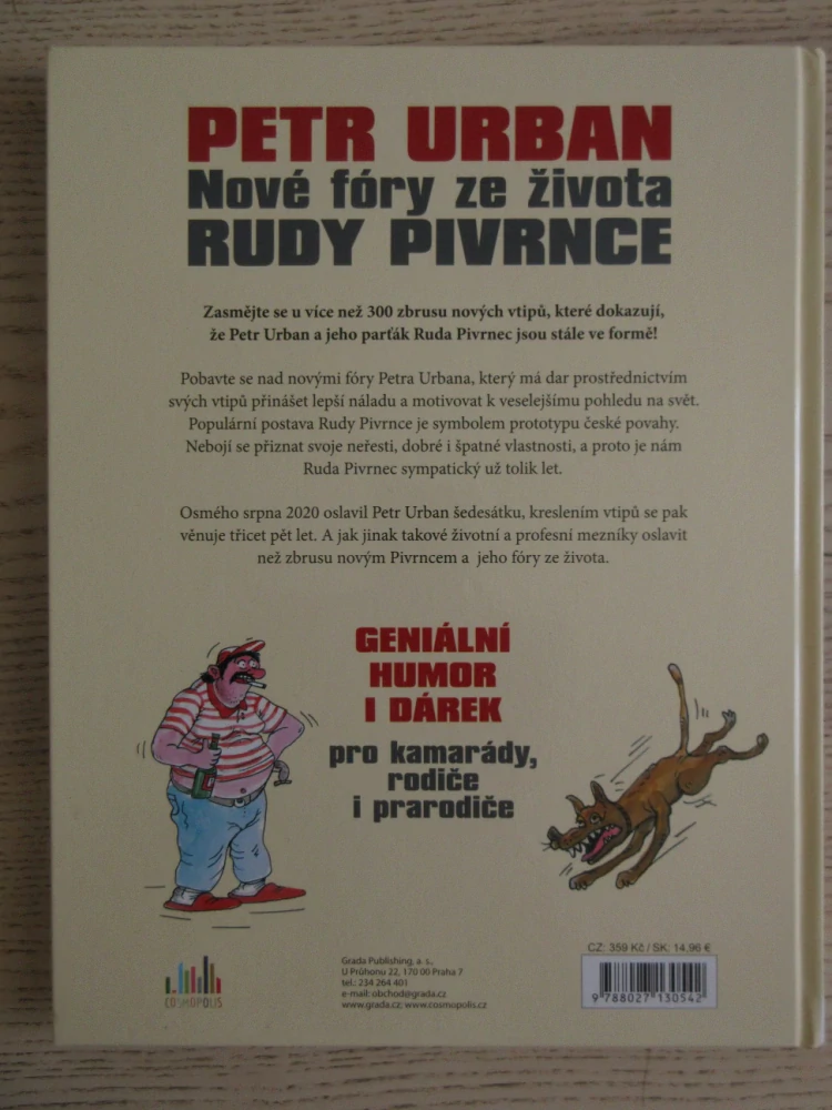 NOVÉ FÓRY ZE ŽIVOTA RUDY PIVRNCE, PETR URBAN, **an