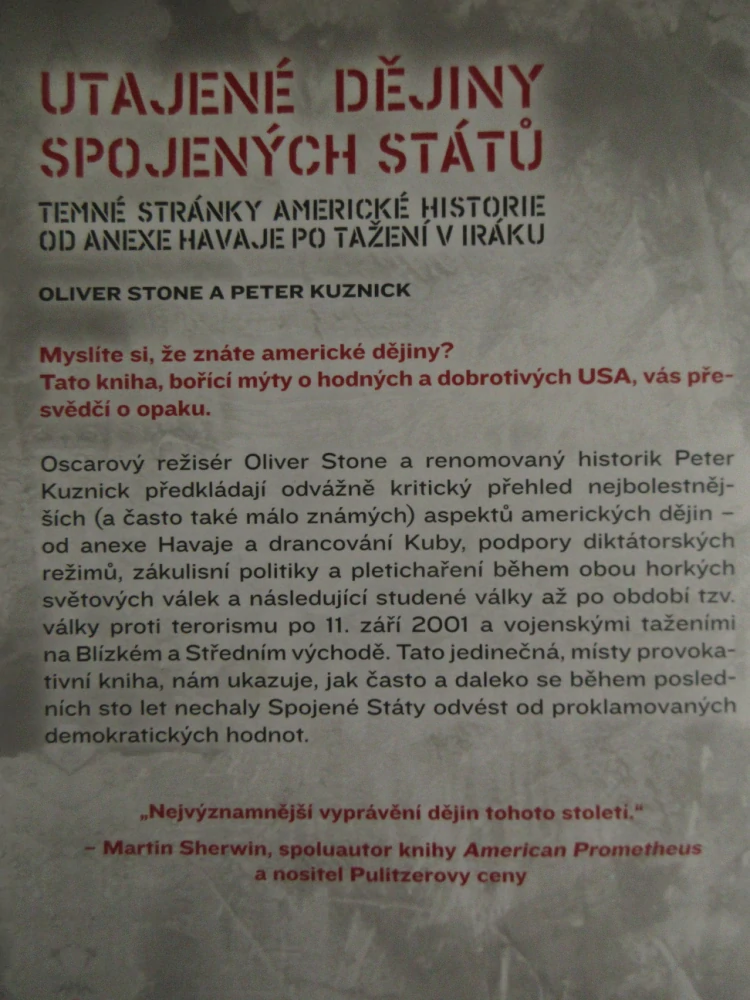 UTAJENÉ DĚJINY SPOJENÝCH STÁTŮ, OLIVER STONE, PETER KUZNICK, **an