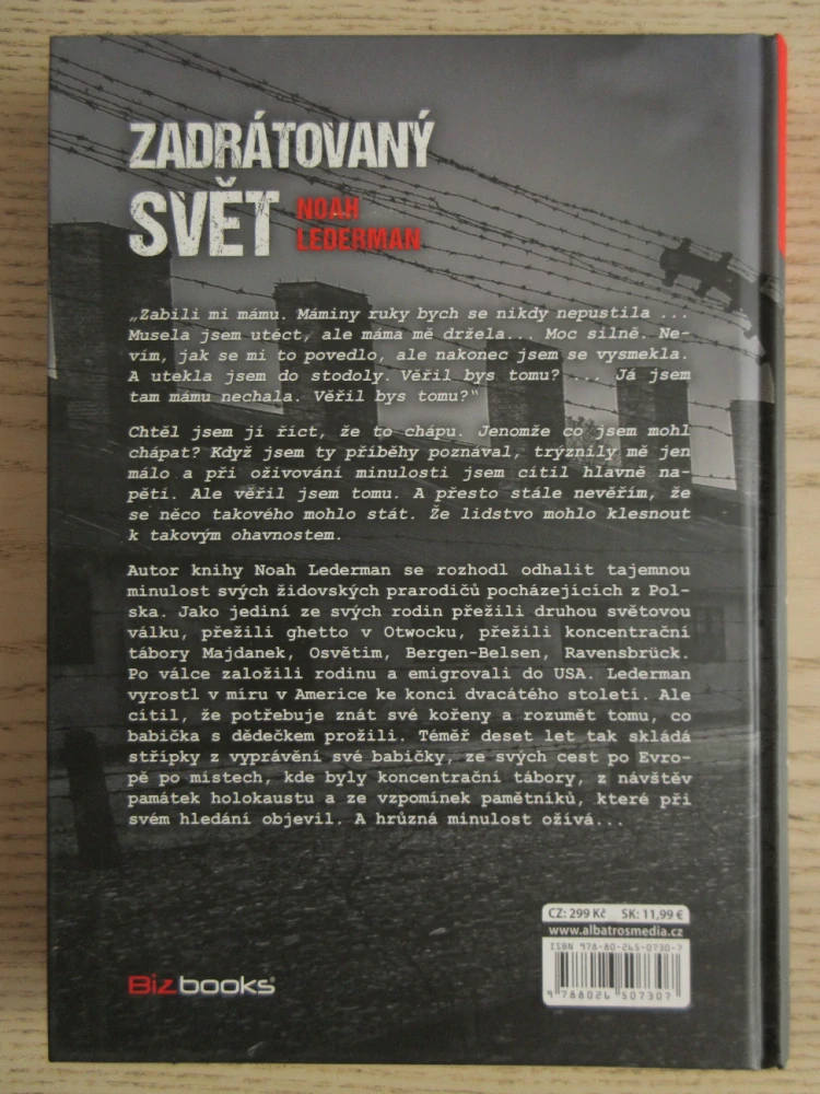 ZADRÁTOVANÝ SVĚT: PÁTRÁNÍ PO RODINNÉM TAJEMSTVÍ Z HOLOKAUSTU, NOAH LEDERMAN**an