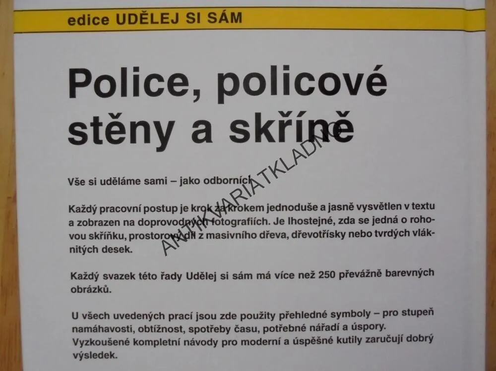 POLICE, POLICOVÉ STĚNY A SKŘÍNĚ, UDĚLEJ SI SÁM