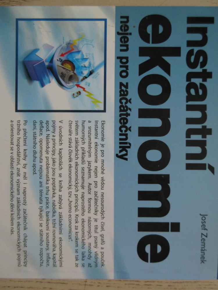 INSTANTNÍ EKONOMIE NEJEN PRO ZAČÁTEČNÍKY, JOSEF ZEMÁNEK, **an