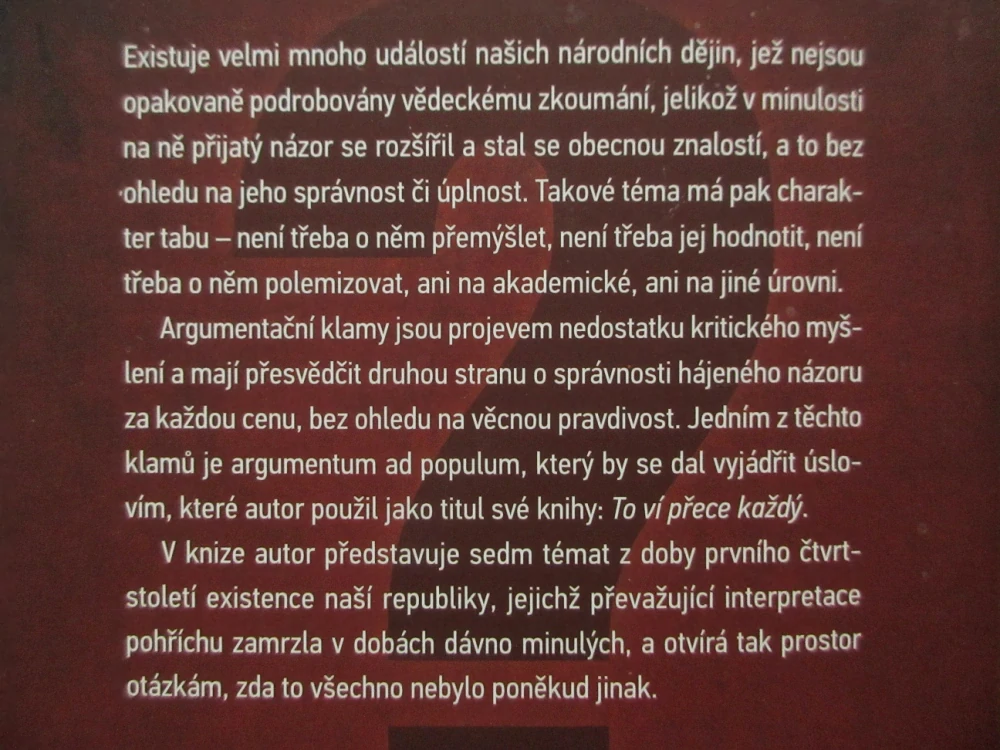 TO VÍ PŘECE KAŽDÝ: ZAŽITÉ INTERPRETACE ČESKOLOVENSKÝCH DĚJIN, JIŘÍ FIDLER, **an