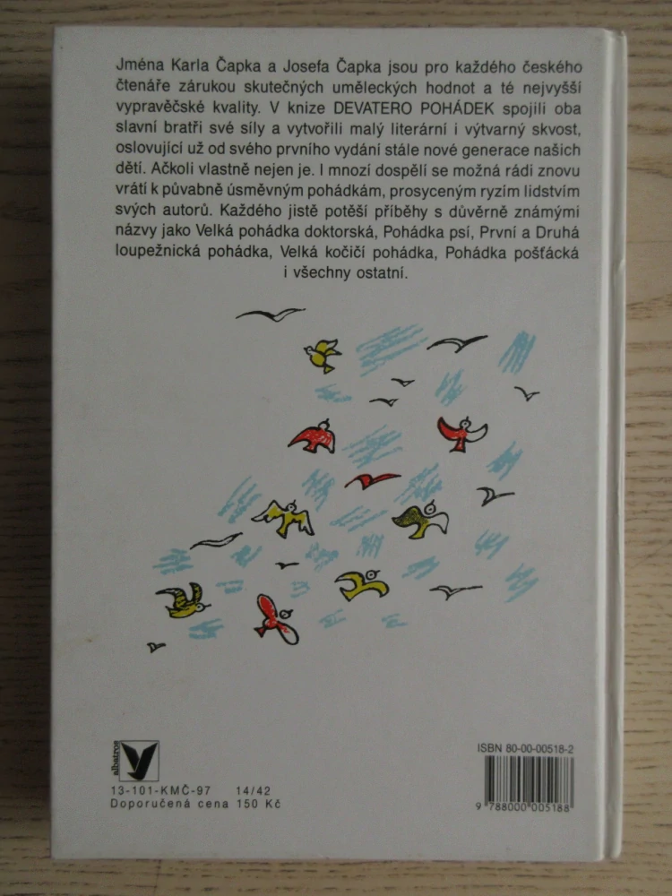 DEVATERO POHÁDEK A JEŠTĚ JEDNA JAKO PŘÍVAŽEK OD JOSEFA ČAPKA, KAREL ČAPEK, **an