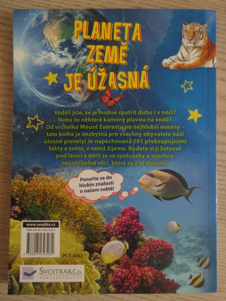 PLANETA ZEMĚ JE ÚŽÁSNÁ, 101 NEUVĚŘITELNÝCH VĚCÍ, KTERÉ BY KAŽDÉ DÍTĚ MĚLO ZNÁT, LISA REGAN, **an
