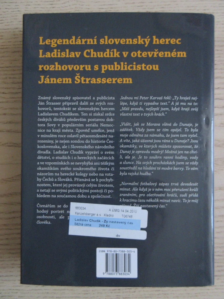 ŽIJI NASTAVENÝ ČAS, LADISLAV CHUDÍK, JÁN ŠTRASSER, **an