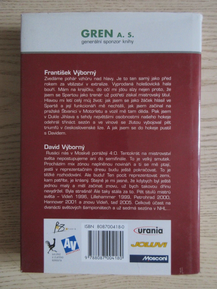 SLAVNÝ OTEC A SYN, FRANTIŠEK VÝBORNÝ, DAVID VÝBORNÝ, JAROSLAV KIRCHNER, **an