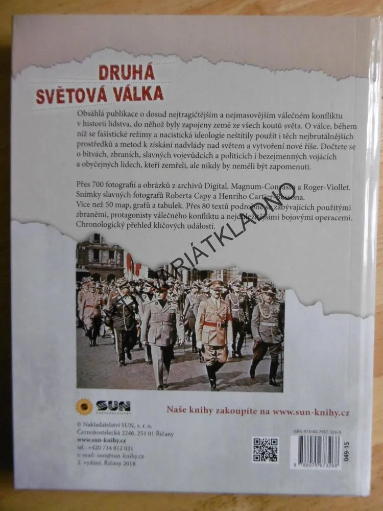 DRUHÁ SVĚTOVÁ VÁLKA, 700 FOTOGRAFIÍ, MAPY, GRAFY, TABULKY, **an