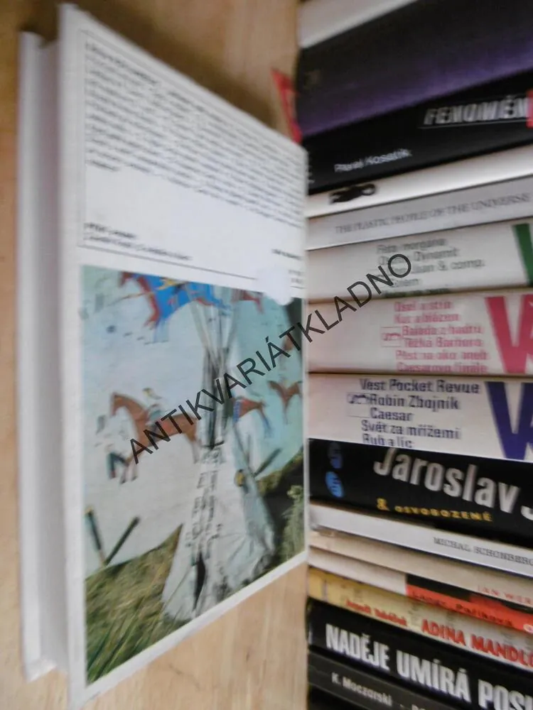 POSLEDNÍ INDIÁNSKÉ VÁLKY, JOSEF OPATRNÝ,