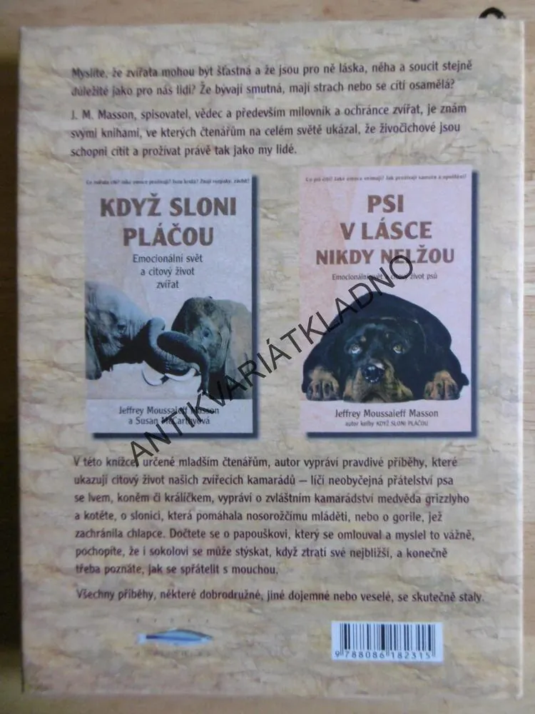 KDYŽ SE ZVÍŘATA KAMARÁDÍ, JEFFREY MOUSSAIEFF MASSON, **an