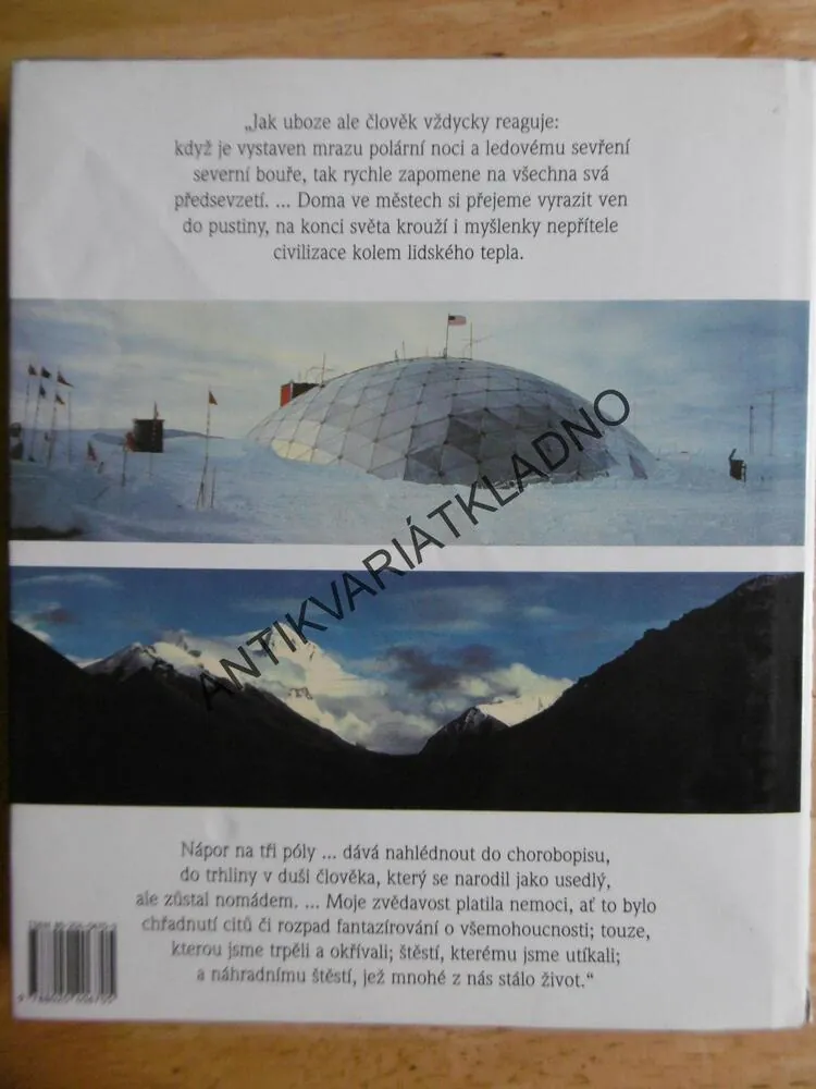 REINHOLD MESSNER, UŽ NIKDY, SEVERNÍ PÓL, MOUNT EVEREST, JIŽNÍ PÓL