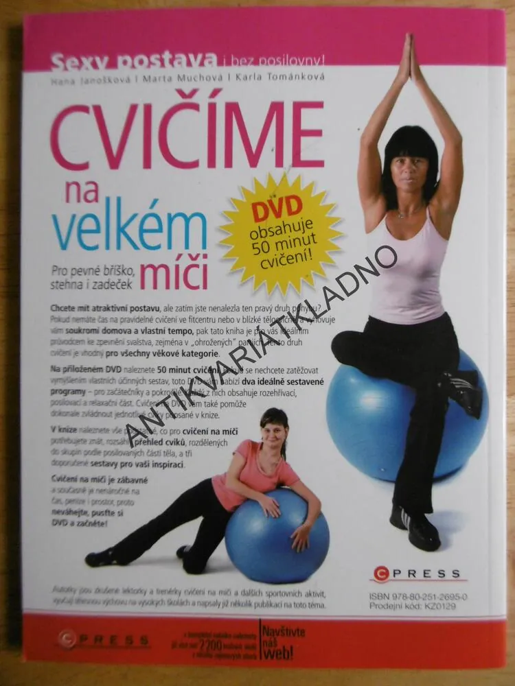 CVIČÍME NA VELKÉM MÍČI, SEXY POSTAVA I BEZ POSILOVNY