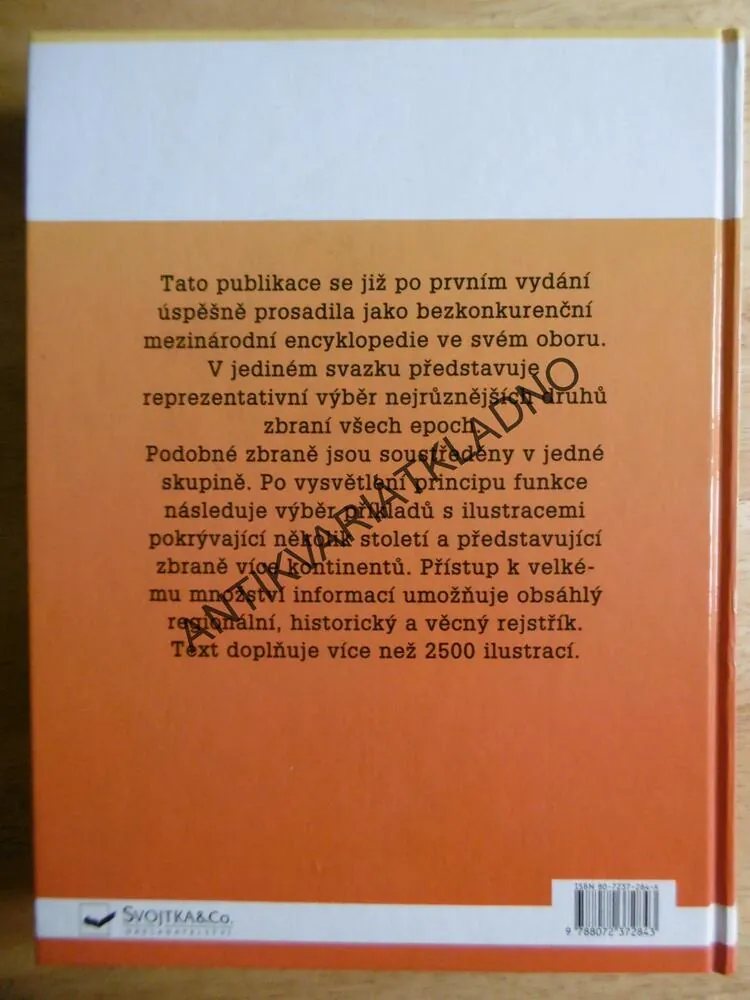 ZBRANĚ, MEZINÁRODNÍ ENCYKLOPEDIE OD ROKU 5000 PŘ.N.L. DO ROKU 2000