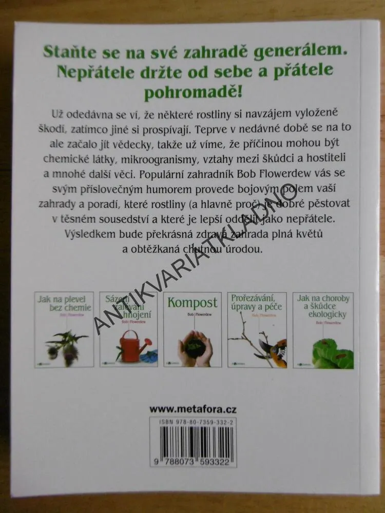 NEPŘÍTEL NEBO SPOJENEC, VZÁJEMNÉ OVLIVŇOVÁNÍ ROSTLIN, BOB FLOWERDEW, **an