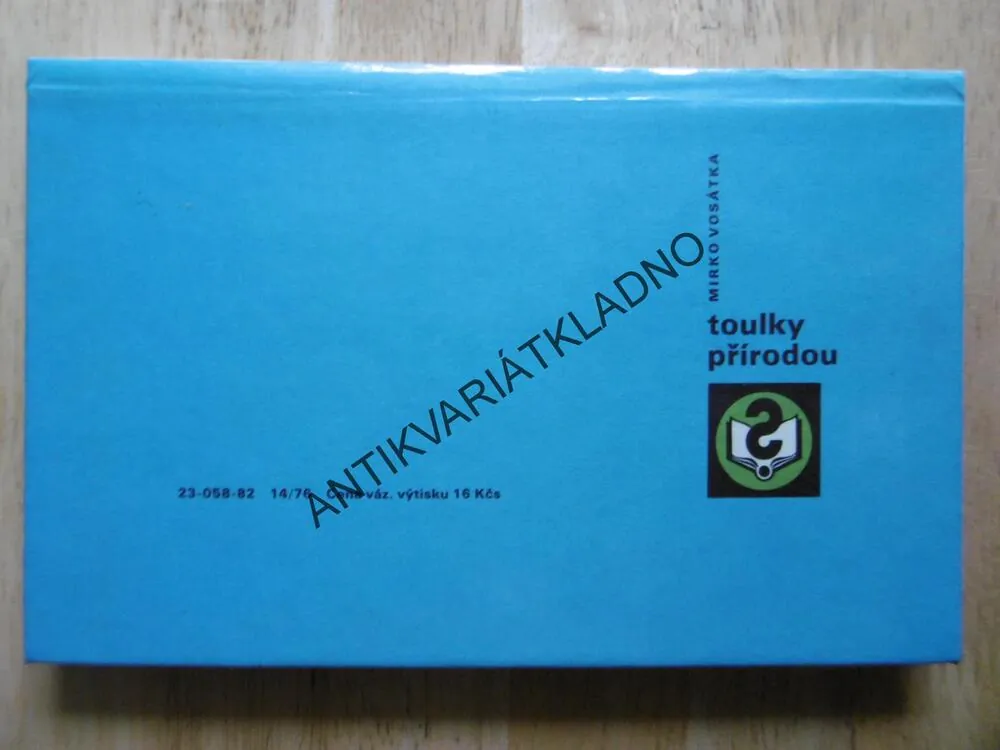 TOULKY PŘÍRODOU, MIRKO VOSÁTKA, 1982