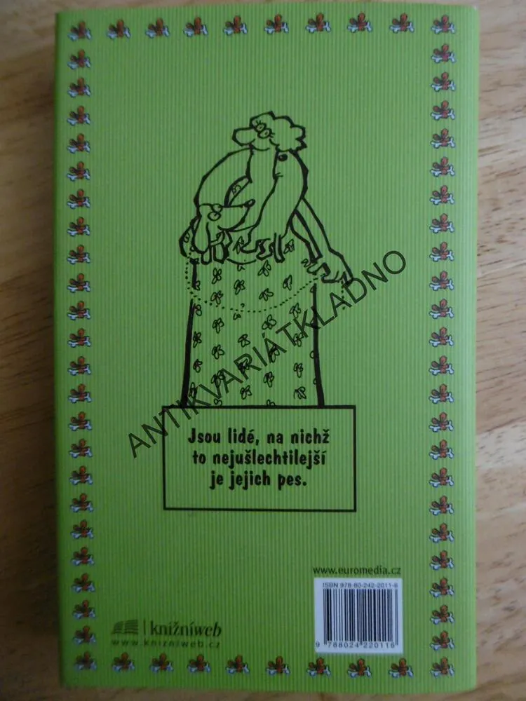 NEJEN BONMOTY A CITÁTY O PSECH, PÁNIČKÁCH A PANIČKÁCH, VRÁŤA EBR, SUCHÁNEK, MARTENEK, **an
