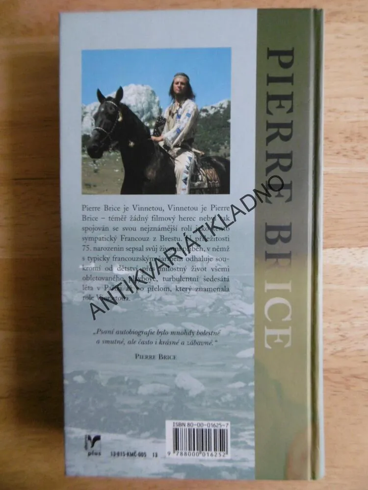 VINNETOU A JÁ, MŮJ SKUTEČNÝ ŽIVOT, PIERRE BRICE